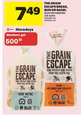 Real Canadian Superstore THE GRAIN ESCAPE BREAD, BUN OR BAGEL, 328-528 G offer