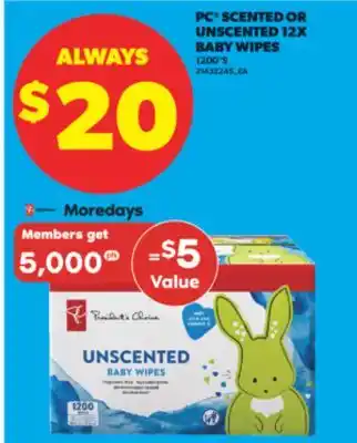 Real Canadian Superstore PC SCENTED OR UNSCENTED 12X BABY WIPES, 1200' S offer