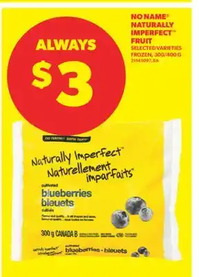 Real Canadian Superstore NO NAME NATURALLY IMPERFECT FRUIT, 300/400 G offer