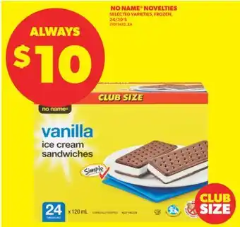 Real Canadian Superstore NO NAME NOVELTIES, 24/30' S offer