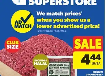 Real Canadian Superstore MEDIUM GROUND BEEF FRESH, 9.79/KG OR HALAL GRASS FED MEDIUM GROUND BEEF 450 G KG offer