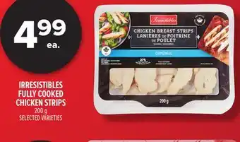 Metro IRRESISTIBLES FULLY COOKED CHICKEN STRIPS offer