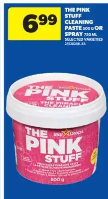 Real Canadian Superstore THE PINK STUFF CLEANING PASTE 500 G OR SPRAY 750 ML offer