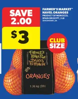 Real Canadian Superstore FARMER'S MARKET NAVEL ORANGES, 3 LB offer