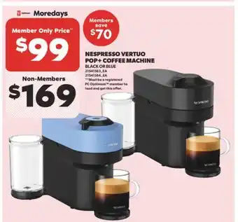 Real Canadian Superstore NESPRESSO VERTUO POP + COFFEE MACHINE offer