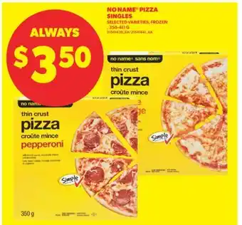 Real Canadian Superstore NO NAME PIZZA SINGLES, 350-411 G offer