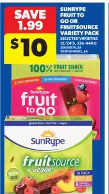 Real Canadian Superstore SUNRYPE FRUIT TO GO OR FRUITSOURCE VARIETY PACK, 12/24' S, 336-444 G offer