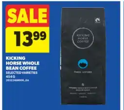 Real Canadian Superstore KICKING HORSE WHOLE BEAN COFFEE, 454 G offer