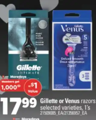 Real Canadian Superstore GILLETTE OR VENUS RAZORS, 1'S offer