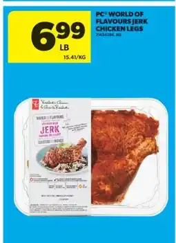 Real Canadian Superstore PC WORLD OF FLAVOURS JERK CHICKEN LEGS offer