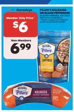 Real Canadian Superstore PILLER'S KOLBASSA OR SLICED PEPPERONI, 250-375 G offer