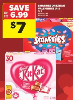 Real Canadian Superstore SMARTIES OR KITKAT VALENTINES JR'S, 30' S offer