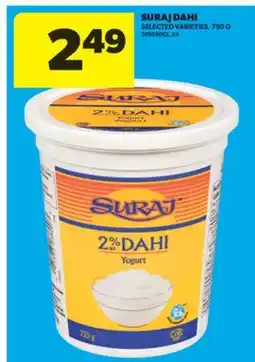 Real Canadian Superstore SURAJ DAHI, 750 G offer