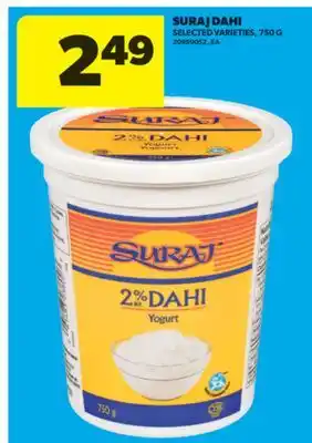 Real Canadian Superstore SURAJ DAHI, 750 G offer