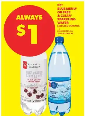 Real Canadian Superstore PC BLUE MENU OR FREE & CLEAR SPARKLING WATER, 1 L offer