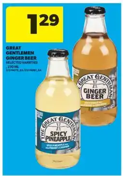 Real Canadian Superstore GREAT GENTLEMEN GINGER BEER, 250 ML offer