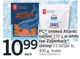 Fortinos PC SMOKED ATLANTIC SALMON, 150 G OR WHITE RAW ZIPPERBACK SHRIMP, 21-30 PER LB, 400 G offer