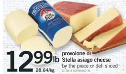 Fortinos PROVOLONE OR STELLA ASIAGO CHEESE offer