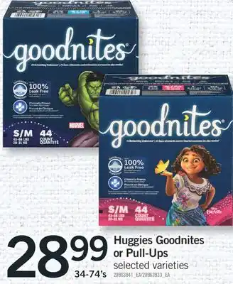 Fortinos HUGGIES GOODNITES OR PULL-UPS, 34-74'S offer