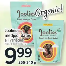 Fortinos JOOLIES MEDJOOL DATES, 255-340 G offer