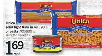 Fortinos UNICO SOLID LIGHT TUNA IN OIL, 198 G OR PASTA, 700/900 G offer