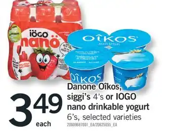 Fortinos DANONE OÎKOS, SIGGI'S 4'S OR IOGO NANO DRINKABLE YOGURT 6'S offer