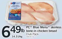 Fortinos PC BLUE MENU SKINLESS BONE-IN CHICKEN BREAST offer