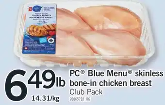 Fortinos PC BLUE MENU SKINLESS BONE-IN CHICKEN BREAST offer