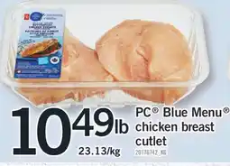 Fortinos PC BLUE MENU CHICKEN BREAST CUTLET offer