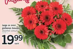 Fortinos LARGE OR MINI GERBERAS BOUQUET offer