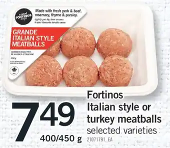 Fortinos FORTINOS ITALIAN STYLE OR TURKEY MEATBALLS, 400/450 G offer