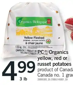 Fortinos PC ORGANICS YELLOW, RED OR RUSSET POTATOES, 3 lb offer