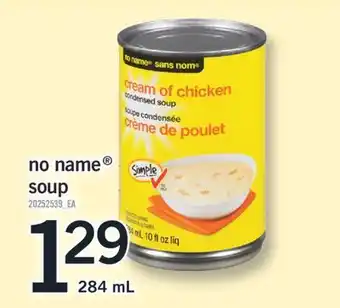 Fortinos NO NAME SOUP, 284 mL offer