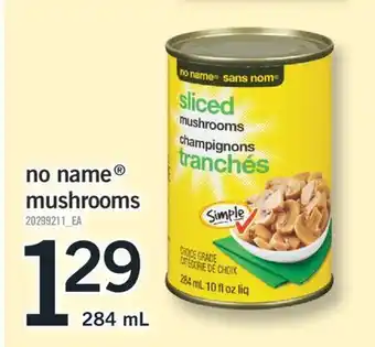 Fortinos NO NAME MUSHROOMS, 284 ML offer