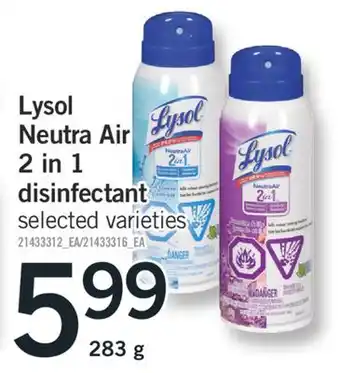 Fortinos LYSOL NEUTRA AIR IN 2 IN 1 DISINFECTANT, 283 g offer