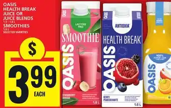 Food Basics OASIS HEALTH BREAK JUICE OR JUICE BLENDS OR SMOOTHIES offer