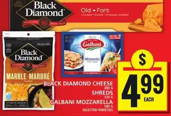 Food Basics BLACK DIAMOND CHEESE OR SHREDS OR GALBANI MOZZARELLA offer