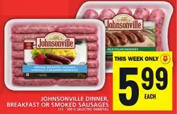 Food Basics JOHNSONVILLE DINNER, BREAKFAST OR SMOKED SAUSAGES offer