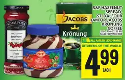 Food Basics S&F HAZELNUT SPREAD, ST. DALFOUR JAM OR JACOBS KRONUNG COFFEE offer