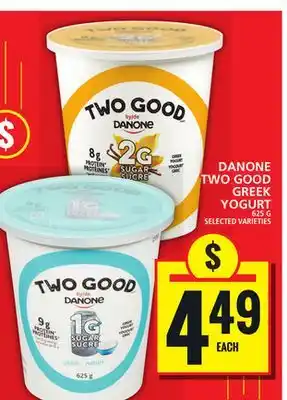 Food Basics DANONE TWO GOOD GREEK YOGURT offer