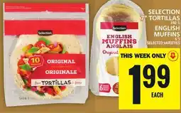 Food Basics SELECTION 7 TORTILLAS OR ENGLISH MUFFINS offer