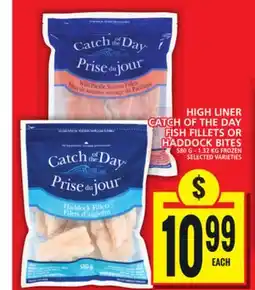 Food Basics HIGH LINER CATCH OF THE DAY FISH FILLETS OR HADDOCK BITES offer