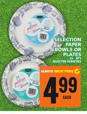 Food Basics SELECTION PAPER BOWLS OR PLATES offer