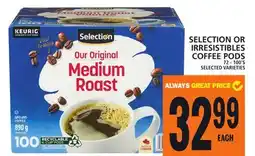 Food Basics SELECTION OR IRRESISTIBLES COFFEE PODS offer