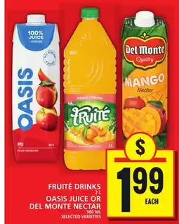 Food Basics FRUITÉ DRINKS OR OASIS JUICE OR DEL MONTE NECTAR offer