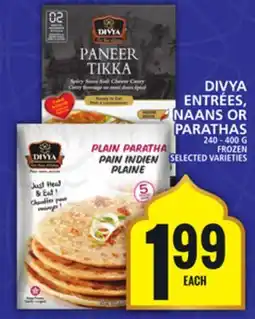 Food Basics DIVYA ENTRÉES, NAANS OR PARATHAS offer