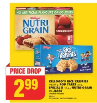 No Frills KELLOGG'S RICE KRISPIES 176/198 g, POP TARTS 384 g, SPECIAL K 125 g or NUTRI-GRAIN 295 g BARS offer