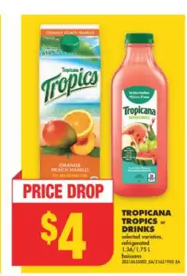 No Frills TROPICANA TROPICS or DRINKS, 1.36/1.75 L offer