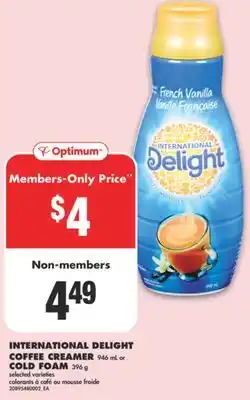 No Frills INTERNATIONAL DELIGHT COFFEE CREAMER 946 mL or COLD FOAM 396 g offer