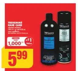 No Frills TRESEMMÉ HAIR CARE, 198-311 g/168-828 mL offer